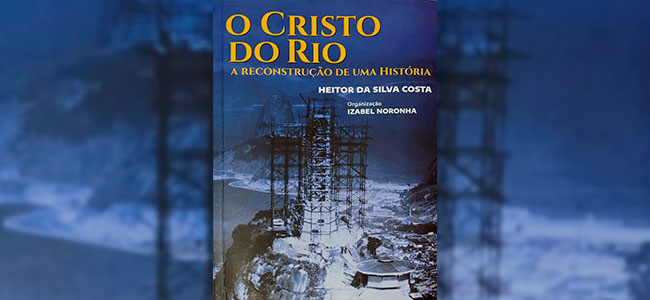 Livro resgata protagonismo brasileiro na construção do Cristo Redentor stronglivro resgata protagonismo brasileiro na construcao do cristo redentorstrong stronglivro resgata protagonismo brasileiro na construcao do cristo redentorstrong 6