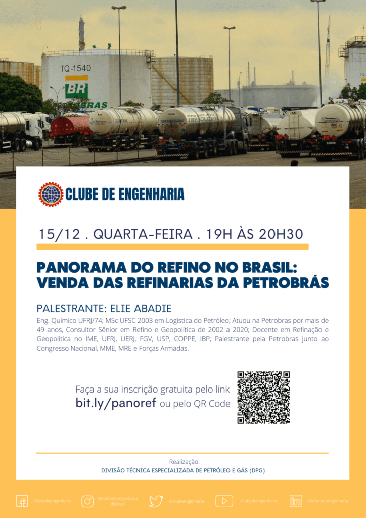 DPG debate o panorama do refino no Brasil e a venda das refinarias da Petrobrás dpg 15 12 elie abadie final aprovacao