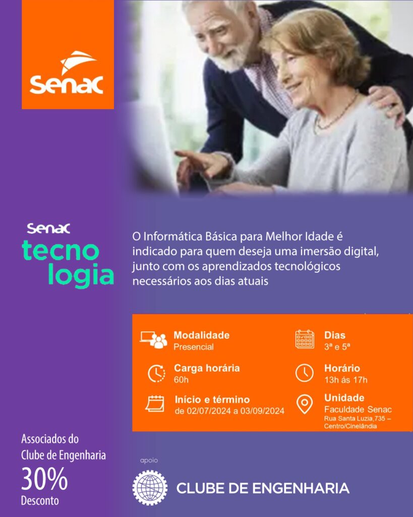 Associados do Clube de Engenharia têm 30% de desconto no curso “Informática básica para a melhor idade”, oferecido pelo Senac RJ senac cde
