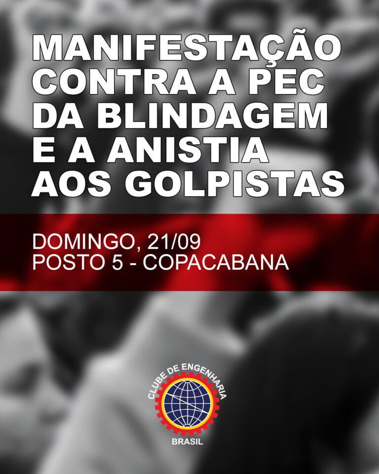 Clube de Engenharia manifestacao contra a pec da blindagem e a anistia aos golpistas manifestacao contra a pec da blindagem e a anistia aos golpistas