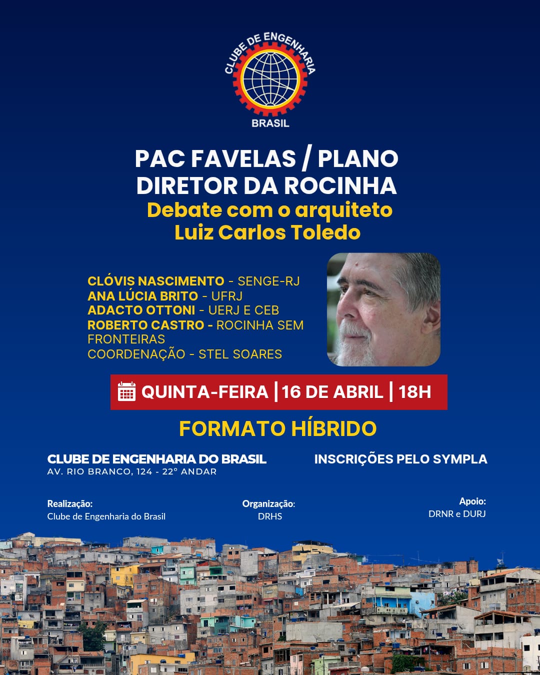 Clube de Engenharia pac favelas plano diretor da rocinha sera debatido no clube de engenharia do brasil pac favelas plano diretor da rocinha sera debatido no clube de engenharia do brasil